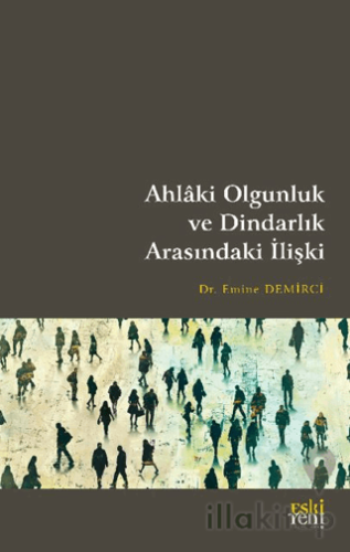 Ahlaki Olgunluk ve Dindarlık Arasındaki İlişki