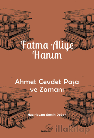 Ahmet Cevdet Paşa ve Zamanı