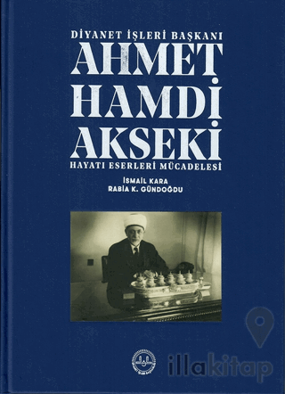 Ahmet Hamdi Akseki Hayatı Eserleri Mücadelesi 1-2 Cilt