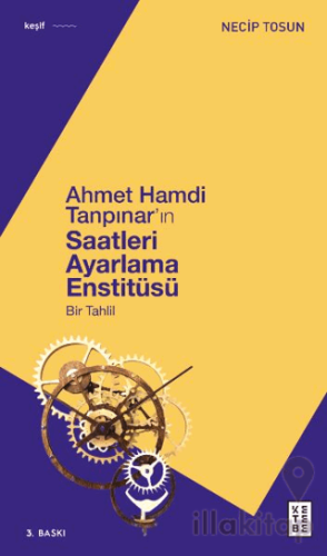 Ahmet Hamdi Tanpınar'ın Saatleri Ayarlama Enstitüsü