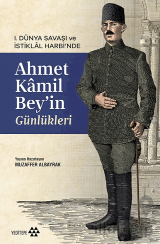 Ahmet Kâmil Bey’in Günlükleri