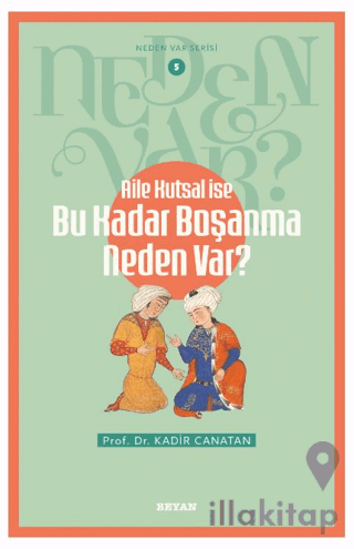 Aile Kutsal İse Bu Kadar Boşanma Neden Var?