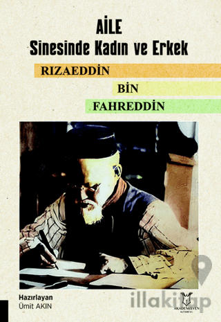 Aile Sinesinde Kadın ve Erkek Rızaeddin Bin Fahreddin