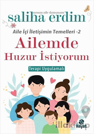 Ailemde Huzur İstiyorum