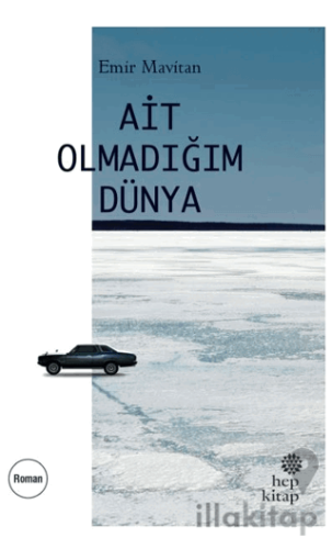 Ait Olmadığım Dünya