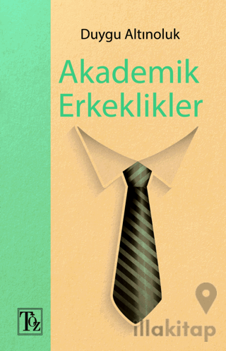 Akademik Erkeklikler