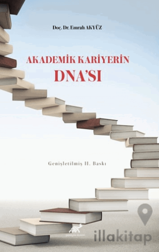 Akademik Kariyerin DNA'sı