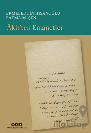 Akif’ten Emanetler