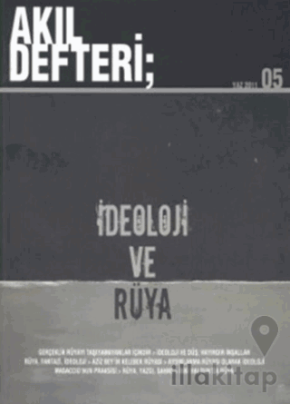 Akıl Defteri Sayı: 5 İdeoloji ve Rüya