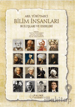 Akıl Yürütmeci Bilim İnsanları Buluşları ve Eserleri