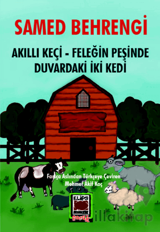 Akıllı Keçi – Feleğin Peşinde – Duvardaki İki Kedi