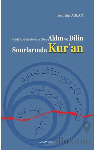 Aklın ve Dilin Sınırlarında Kur'an