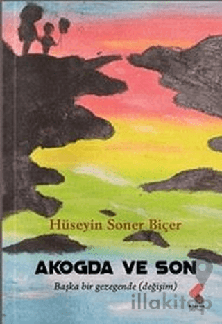 Akogda ve Son