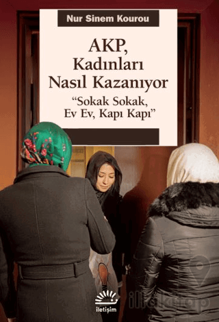 AKP, Kadınları Nasıl Kazanıyor