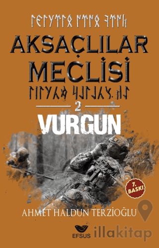 Aksaçlılar Meclisi 2 - Vurgun