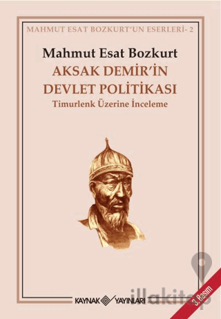 Aksak Demir’in Devlet Politikası Timurlenk Üzerine İnceleme