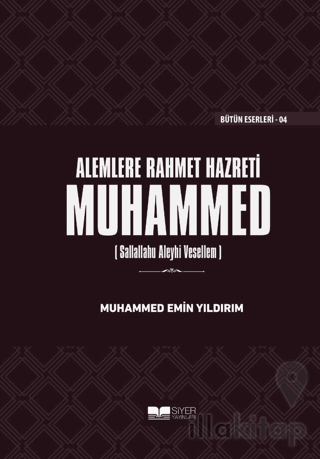 Alemlere Rahmet Hazreti Muhammed (sas) (Ciltli)