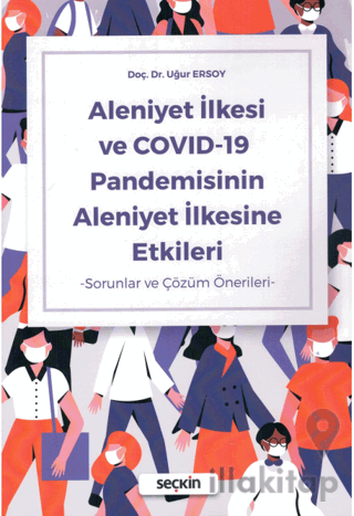 Aleniyet İlkesi ve COVID–19 Pandemisinin Aleniyet İlkesine Etkileri