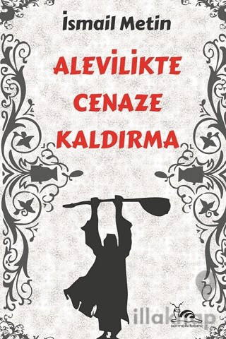 Alevilikte Cenaze Kaldırma