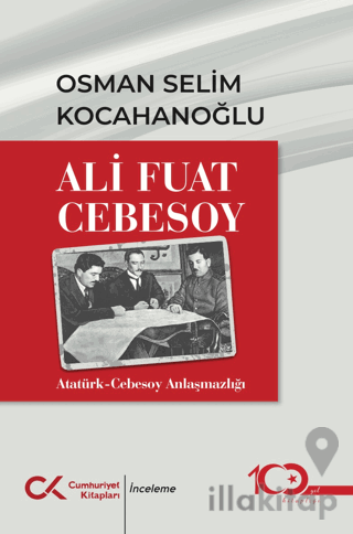 Ali Fuat Cebesoy Atatürk-Cebesoy Anlaşmazlığı