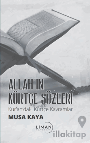 Allah’ın Kürtçe Sözleri Kur’andaki Kürtçe Kavramlar