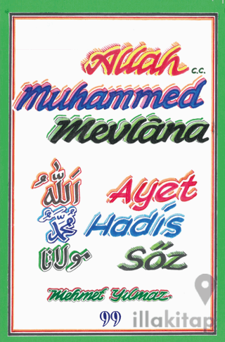 Allah, Muhammed, Mevlana - Ayet, Hadis, Söz