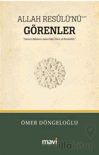 Allah Resûlü'nü (s.a.v) Görenler