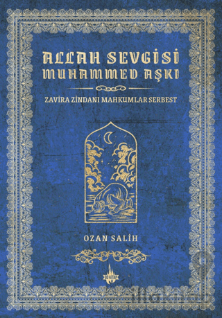 Allah Sevgisi Muhammed Aşkı