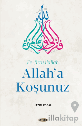 Allah'a Koşunuz