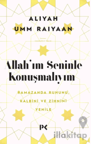 Allah'ım Seninle Konuşmalıyım