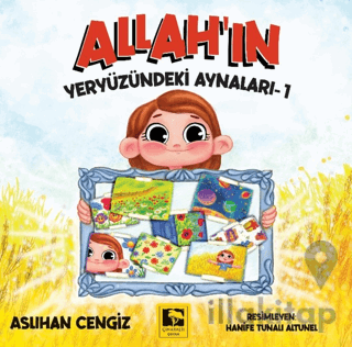 Allah'ın Yeryüzündeki Aynaları - 1