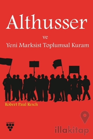 Althusser ve Yeni Marksist Toplumsal Kuram