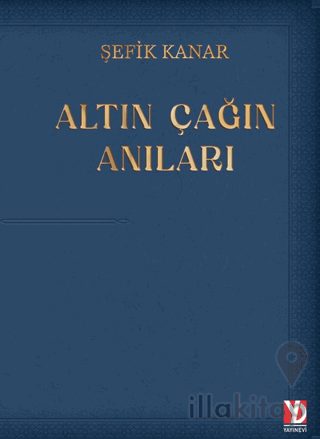 Altın Çağın Anıları