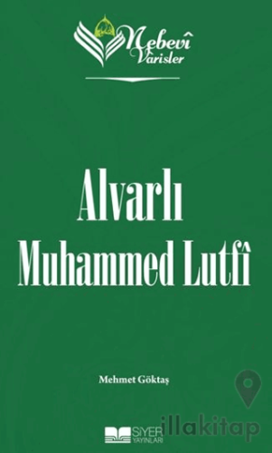 Alvarlı Muhammed Lutfi - Nebevi Varisler 100