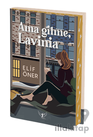 Ama Gitme, Lavinia