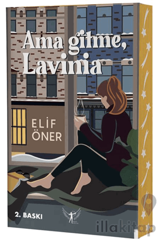 Ama Gitme, Lavinia