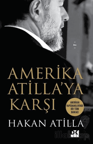 Amerika Atilla’ya Karşı