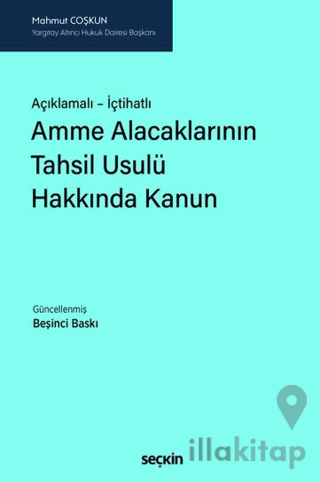 Amme Alacaklarının Tahsil Usulü Hakkında Kanun