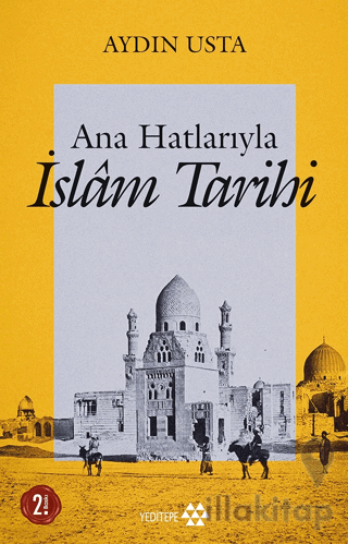 Ana Hatlarıyla İslam Tarihi