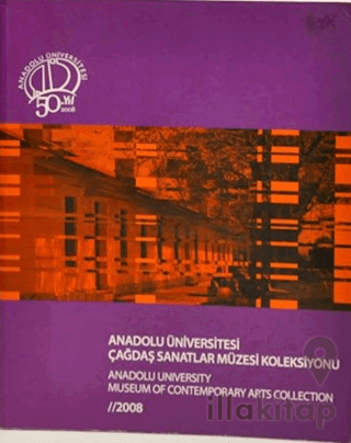 Anadolu Üniversitesi Çağdaş Sanatlar Müzesi Koleksiyonu