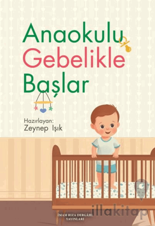 Anaokulu Gebelikle Başlar