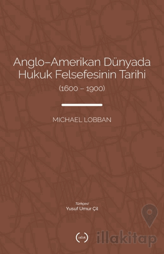 Anglo-Amerikan Dünyada Hukuk Felsefesinin Tarihi (1600-1900)