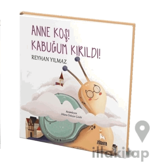 Anne Koş! Kabuğum Kırıldı!