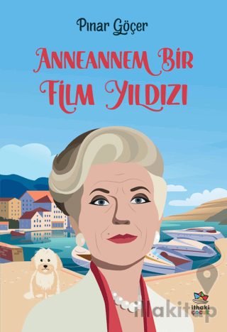 Anneannem Bir Film Yıldızı