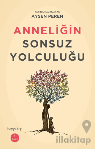 Anneliğin Sonsuz Yolculuğu