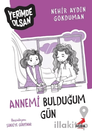 Annemi Bulduğum Gün - Yerimde Olsan