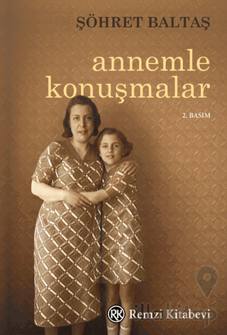 Annemle Konuşmalar