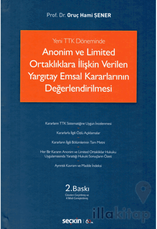 Anonim ve Limited Ortaklıklara İlişkin Verilen Yargıtay Emsal Kararlar