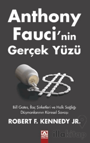 Anthony Fauci’nin Gerçek Yüzü