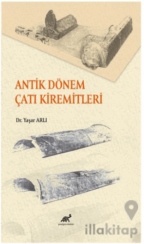 Antik Dönem Çatı Kiremitleri